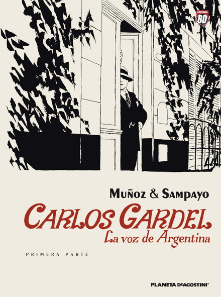 Couverture de la BD Carlos Gardel de Muñoz et Sampayo